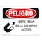 Signmission OSHA, This Magnet Is Always On Spanish, 10in X 7in, 10" W, 7" H, This Magnet Is Always On Spanish OS-DS-D-710-LS-1705 - alternate 1